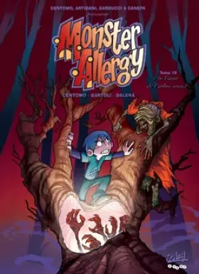 Couverture du produit · Monster Allergy, Tome 10 : Au Coeur de l'arbre creux