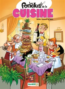 Couverture du produit · Les Fondus de la cuisine - tome 01