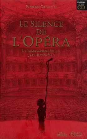 Couverture du produit · Le silence de l'opéra (1CD audio)