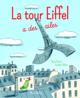 Couverture du produit · La tour Eiffel a des ailes - Album - Dès 3 ans