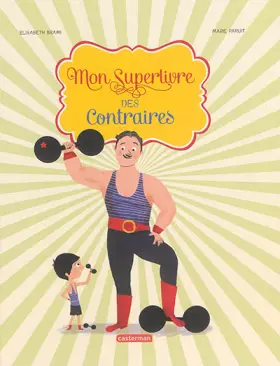 Couverture du produit · Mon Superlivre des contraires