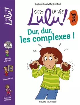 Couverture du produit · Dur, dur, les complexes !