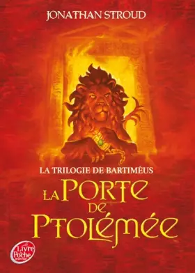 Couverture du produit · La trilogie de Bartiméus - Tome 3 - La porte de Ptolémée
