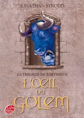 Couverture du produit · La trilogie de Bartiméus - Tome 2 - L'oeil du Golem