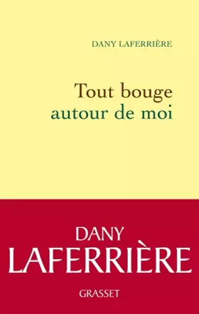Couverture du produit · Tout bouge autour de moi