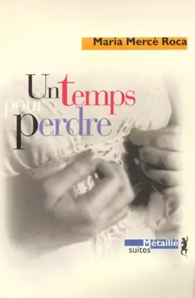Couverture du produit · Un temps pour perdre