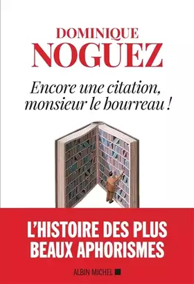 Couverture du produit · Encore une citation, Monsieur le bourreau !