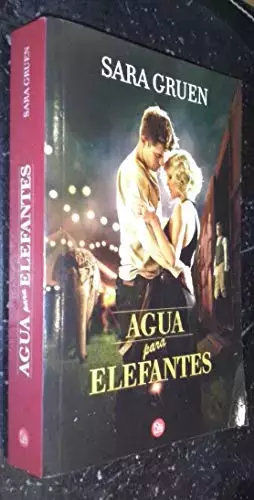 Couverture du produit · Agua para elefantes (FORMATO GRANDE)