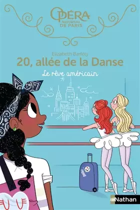 Couverture du produit · 20 allée de la danse - Le rêve américain - Tome 13 - Dès 8 ans (13)