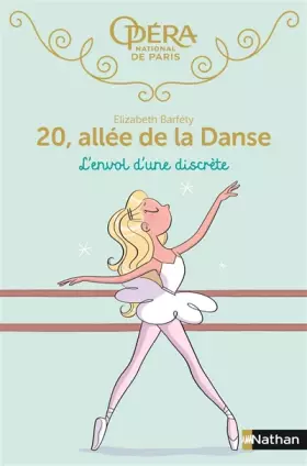 Couverture du produit · 20, allée de la danse : L'envol d'une discrète - Roman dès 8 ans (05)