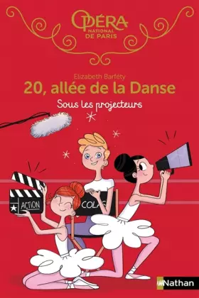 Couverture du produit · Sous les projecteurs - 20 allée de la danse - Dès 8 ans (14)