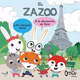 Couverture du produit · The Zazoo: Let's Discover Paris!: A la Decouverte de Paris