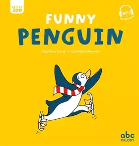 Couverture du produit · FUNNY PENGUIN (COLL. LITTLE ZOO)
