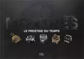 Couverture du produit · Montres: Le prestige du temps