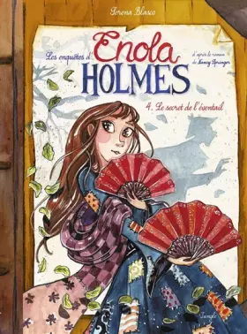 Couverture du produit · Les enquêtes d'Enola Holmes - Tome 4 Le secret de de l'éventail (4)