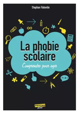 Couverture du produit · La phobie scolaire: Comprendre pour agir