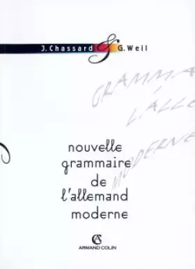 Couverture du produit · NOUVELLE GRAMMAIRE DE L'ALLEMAND MODERNE EN 50 TABLEAUX