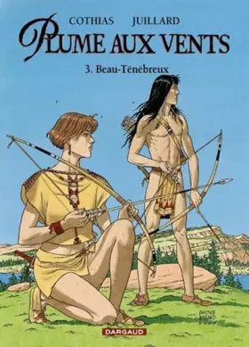 Couverture du produit · Plume aux vents, tome 3 : Beau-Ténébreux