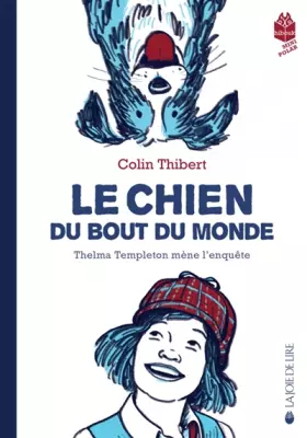 Couverture du produit · Le chien du bout du monde: Thelma Templeton mène l'enquête