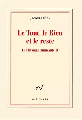 Couverture du produit · La Physique amusante, IV : Le Tout, le Rien et le reste: La Physique amusante IV