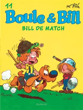 Couverture du produit · Boule et Bill - Tome 11 - Bill de match