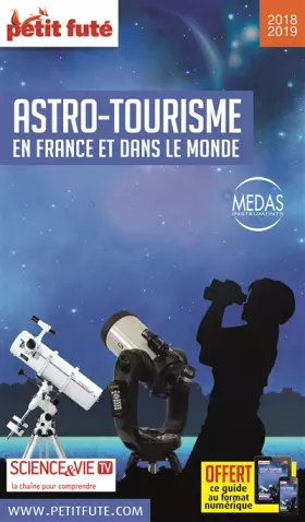 Couverture du produit · Guide de l'Astro-Tourisme 2018 Petit Futé