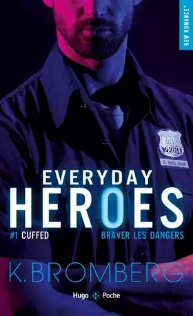 Couverture du produit · Everyday heroes - Tome 01: Cuffed