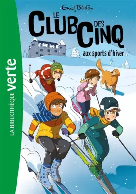 Couverture du produit · Le Club des Cinq 09 NED - Le Club des Cinq aux sports d'hiver
