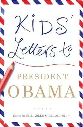 Couverture du produit · Kids' Letters to President Obama