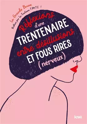 Couverture du produit · Réflexions d'une trentenaire entre désillusions et fous rires (nerveux)