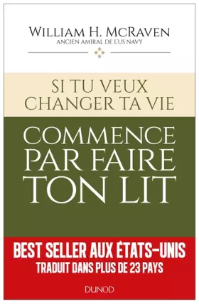 Couverture du produit · Si tu veux changer ta vie... commence par faire ton lit