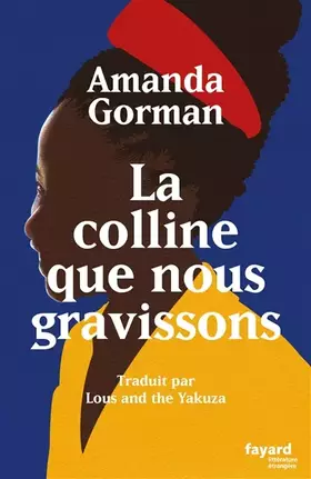 Couverture du produit · La colline que nous gravissons