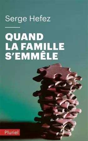 Couverture du produit · Quand la famille s'emmêle