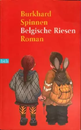 Couverture du produit · Belgische Riesen: Roman: Roman. Ausgezeichnet mit dem Oldenburger Kinder- und Jugendbuchpreis 2001