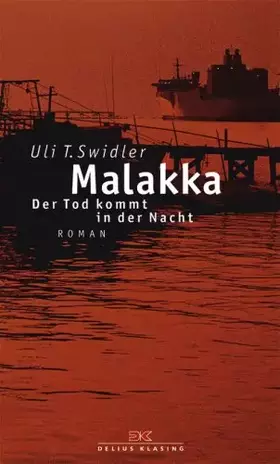 Couverture du produit · Malakka: Der Tod kommt in der Nacht: Der Tod kommt in der Nacht. Roman