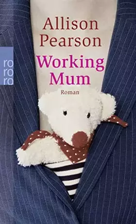 Couverture du produit · Working Mum: Roman