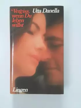 Couverture du produit · Vergiß, wenn Du leben willst
