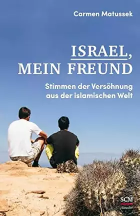 Couverture du produit · Israel, mein Freund: Stimmen der Versöhnung aus der islamischen Welt