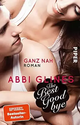 Couverture du produit · The Best Goodbye – Ganz nah (Rosemary Beach 13): Roman