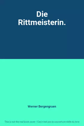 Couverture du produit · Die Rittmeisterin.