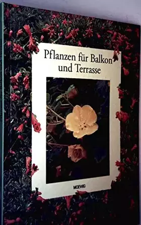 Couverture du produit · Pflanzen für Balkon und Terrasse