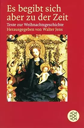 Couverture du produit · Es begibt sich aber zu der Zeit: Texte zur Weihnachtsgeschichte
