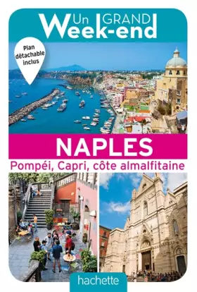 Couverture du produit · Guide Un Grand Week-end à Naples: Pompéi, Capri, côte amalfitaine