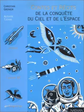 Couverture du produit · Contes et récits de la conquête du ciel et de l'espace