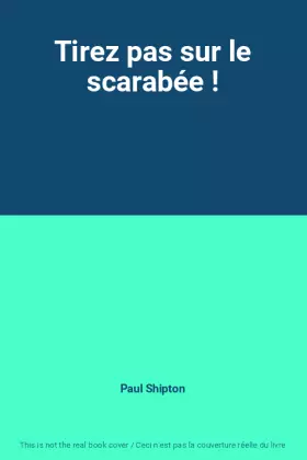 Couverture du produit · Tirez pas sur le scarabée !