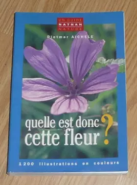 Couverture du produit · Quelle est donc cette fleur ?