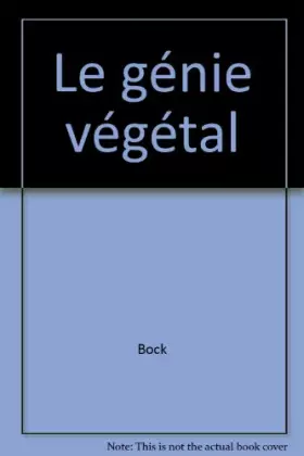 Couverture du produit · Le génie végétal