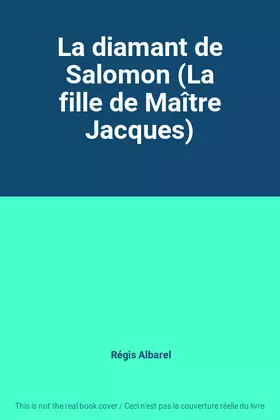 Couverture du produit · La diamant de Salomon (La fille de Maître Jacques)