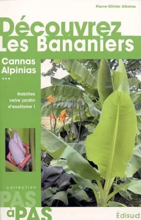 Couverture du produit · Découvrez les bananiers et Alpinia, Canna, Curcuma, Etlingera, Hedychium, Heliconia, Ravenela, Strelitzia, Thalia, Zingiber