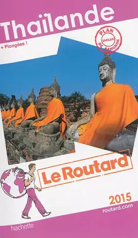 Couverture du produit · Guide du Routard Thaïlande 2015